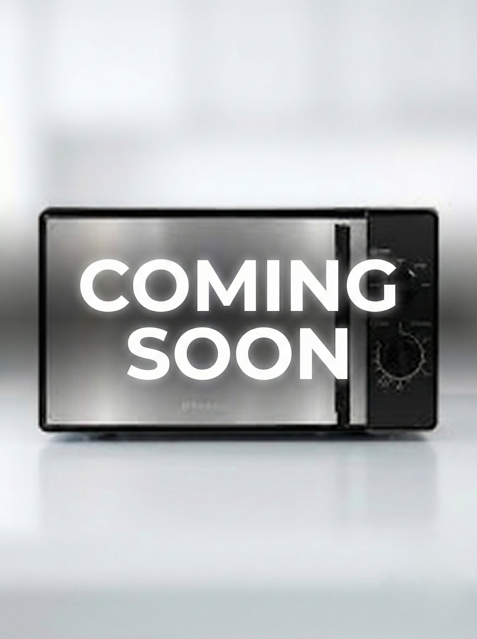 Microwave Oven — Coming Soon